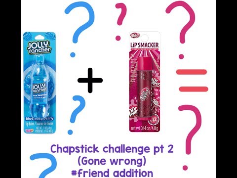 Chapstick Challenge Gone Wrong Part 2 * funniest video ever*