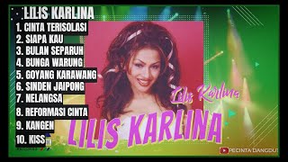 Download lagu •LILIS KARLINA ALBUM TERBAIK|CINTA TERISOLASI|SIAPA KAU|BULAN SEPARUH|REFORMASI CINTA|NELANGSA||• mp3 Download lagu •LILIS KARLINA ALBUM TERBAIK|CINTA TERISOLASI|SIAPA KAU|BULAN SEPARUH|REFORMASI CINTA|NELANGSA||• mp3