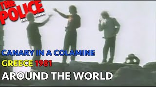 THE POLICE - CANARY IN A COALMINE (GREECE 1981 FROM &quot;AROUND THE WORLD&quot; LASER DISC)