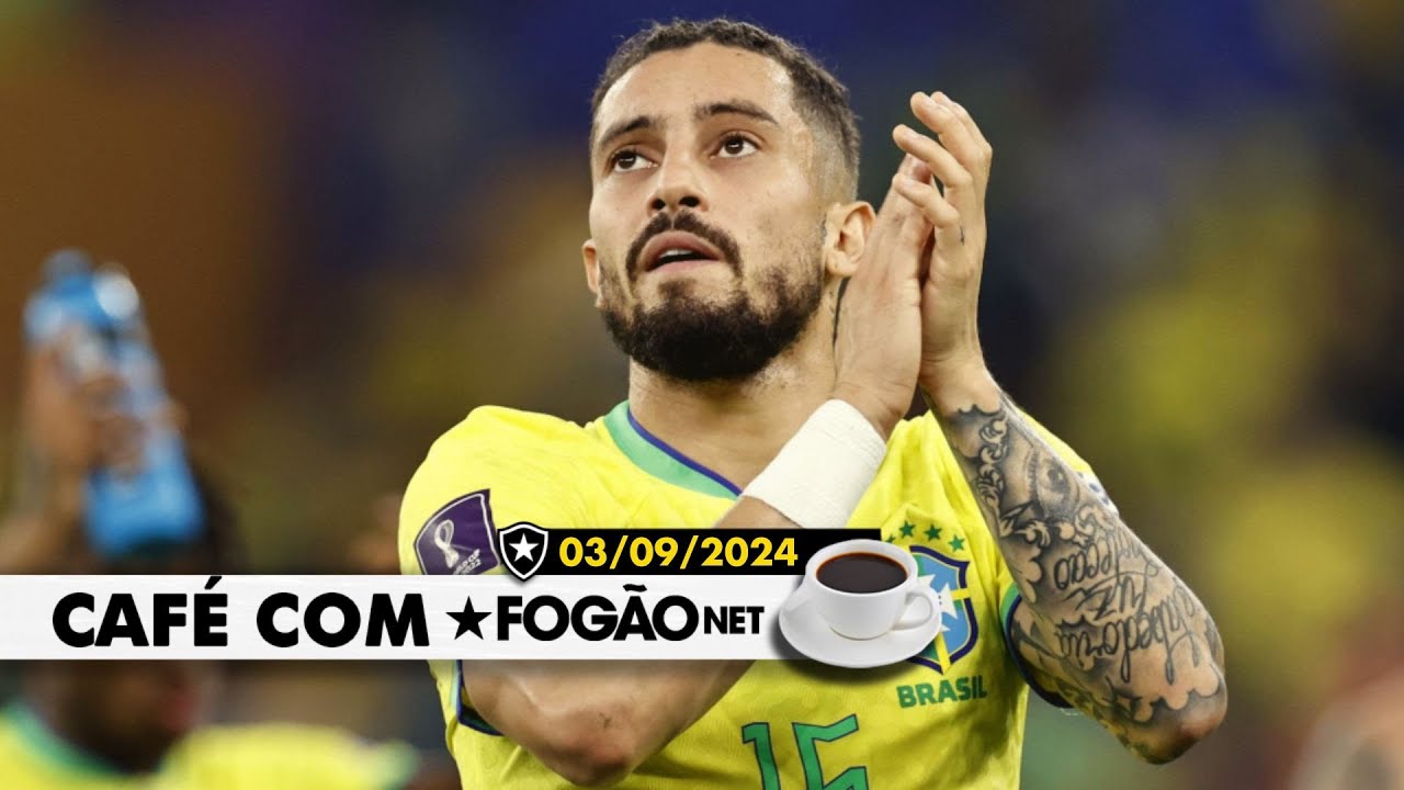LIVE CAFÉ COM FOGÃONET | Alex Telles é surpresa de último dia de janela no Botafogo; Damián Suárez fora; elenco forte