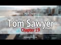Tom Sawyer Audiobook Chapter 19