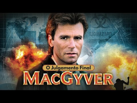 MACGYVER - O JULGAMENTO FINAL | Filme Completo | Dublado