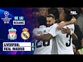 Résumé : Liverpool 2-5 Real Madrid - Ligue des champions (8e aller)