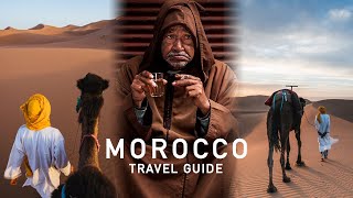 How to travel MOROCCO - Morocco Travel Guide!