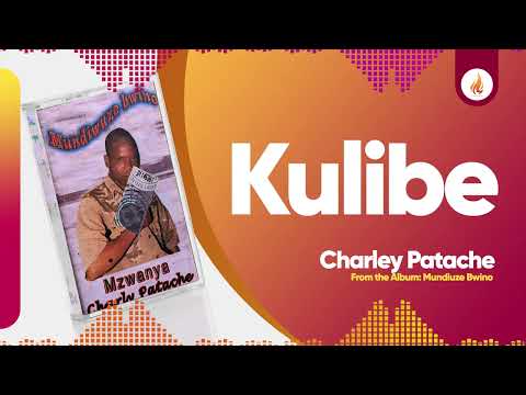 Charley Patache - Kulibe