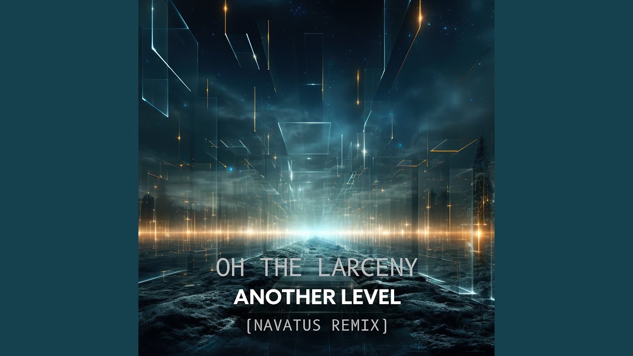 Another Level (NAVATUS Remix)