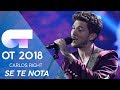 "SE TE NOTA" - CARLOS RIGHT | Gala Eurovisión 2019 | OT 2018