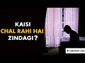 Kaisi Chal Rahi Hai Zindagi Dear Teenagers Abhash Jha Poetry On Life Rhyme Attacks