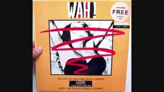 Wah! - You can't put your arms round a memory (1983)