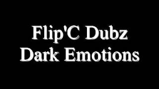 Flip'C Dubz - Dark Emotions (Instrumental)