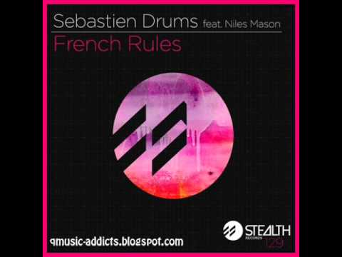 Sebastien Drums, Niles Mason  - French Rules (Muzzaik Remix)
