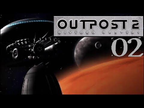 SB Plays Outpost 2 02 - And Then It Got Worse Somehow!