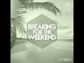 FRANCO - BREAKING FOR THE WEEKEND Lyric Video