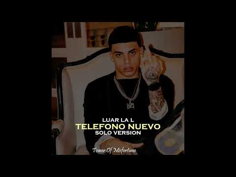 Luar La L - Telefono Nuevo (Solo Version)