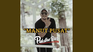 Download lagu Manut Pusat mp3 Download lagu Manut Pusat mp3