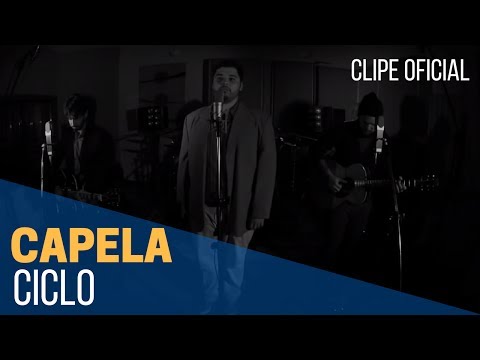 Capela - Ciclo (Clipe Oficial)