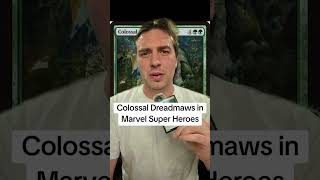 How many new Colossal Dreadmaws were printed in Marvel Super Heroes? #mtg #MTGAmbassador #mtgxmarvel