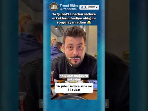 Sevgililer Gününde Erkeklere Hediye Alınmamasına Tepki Veren Adam 🤣😁