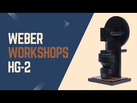 Weber Workshops HG-2 First Impressions – The Ultimate Hand Grinder?