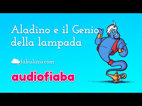 Aladino e il genio della lampada 🧞 audiofiaba per bambini