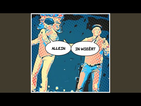 Allein in Wieërt (2022 Versie)
