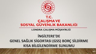 İngitere'de Yaşayanlar için Genel Sağlık Sigortası GSS Borcu Sildirme 