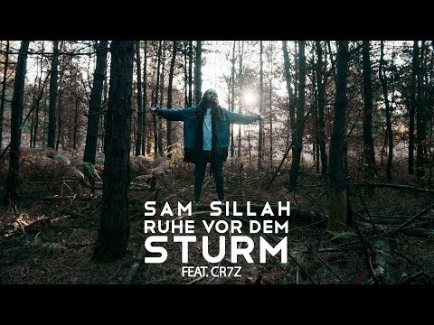 Sam Sillah feat. Cr7z -  Ruhe vor dem Sturm (prod. by ILLthinker & Mosenu)