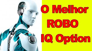 O Melhor do Robo da IQ Option   Fbot  Confivel