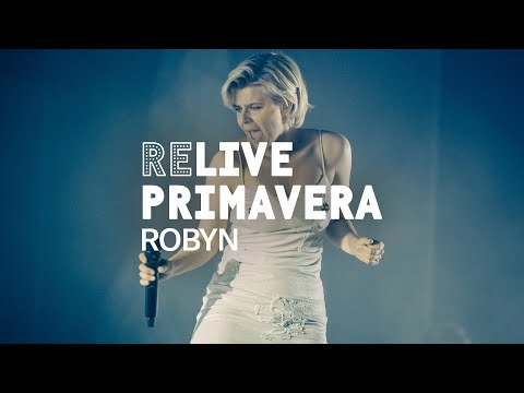 Robyn live at Primavera Sound 2019
