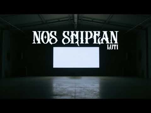 Luti - Nos Shipean (Visualizer)