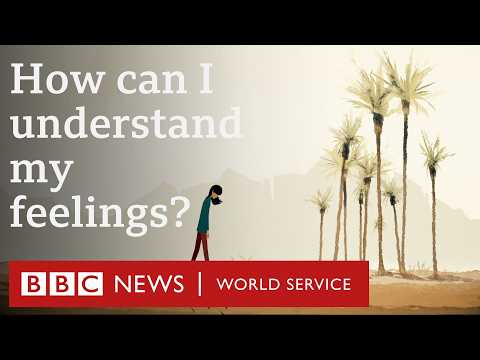 Mental Health: How to understand your feelings - BBC Dars, BBC World Service