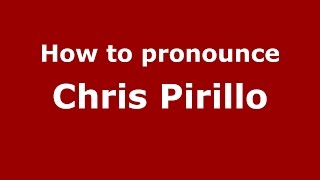 How to pronounce Chris Pirillo