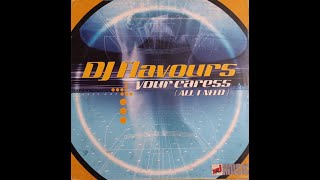 DJ Flavours - Your Caress All I Need (Global Love Mix)