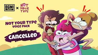 Download lagu @NOTYOURTYPE Voice Pack | Cancelled by #BGMI mp3