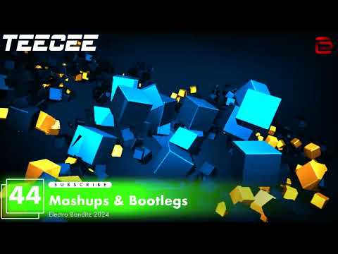 Electro Banditz EDM Mashup's & Bootlegs Mix 2024 (EBVol.44)