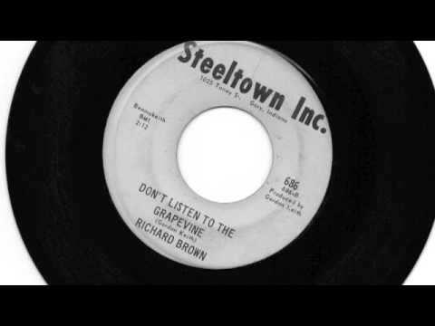 RICHARD BROWN - SWEET & KIND / DON'T LISTEN TO THE GRAPEVINE - STEELTOWN INC 686