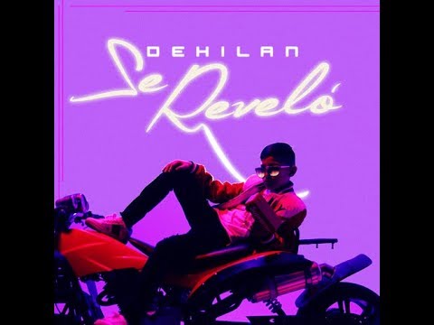 Dehilan Ft. El Bai X Andresito Otro Corte X Benjita Montana - Se Revelo (Oficial Video)