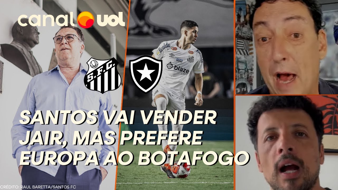 JAIR NO BOTAFOGO? SANTOS JÁ DEIXOU CLARO QUE ZAGUEIRO VAI SAIR; PVC E HERNAN CONTAM BASTIDORES