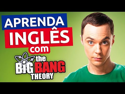 Learn English with TV Series - THE BIG BANG THEORY