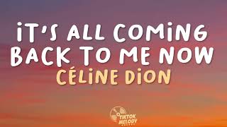 Download lagu Céline Dion - It's All Coming Back to Me Now (Lyrics) mp3 Download lagu Céline Dion - It's All Coming Back to Me Now (Lyrics) mp3