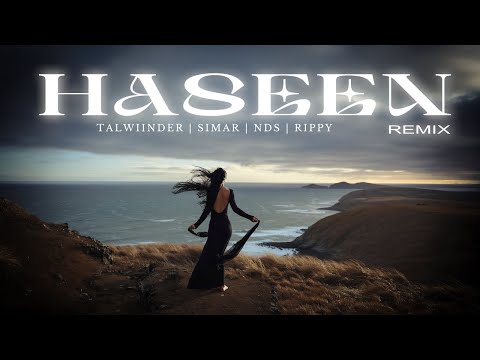 TALWIINDER - HASEEN (feat. SIMAR) | NDS | RIPPY | BOWDHITYA (VISUALIZER)