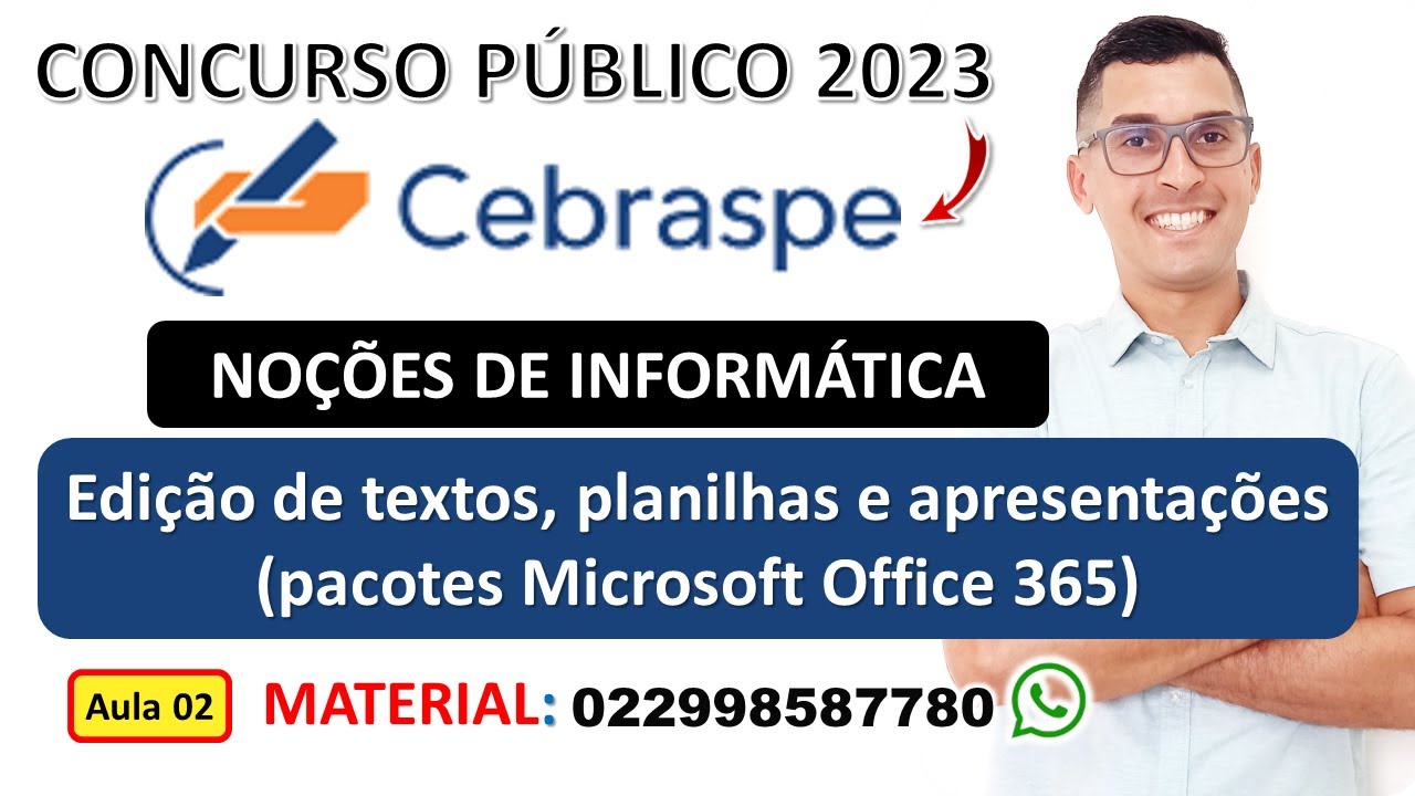 Edição de textos, planilhas e apresentações pacotes Microsoft Office 365 | Informática Cebraspe 2023