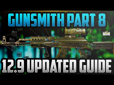 GUNSMITH PART 8 NEW 12.9 GUIDE - Escape From Tarkov 12.9 Task Guide - Mechanic Task 12.9