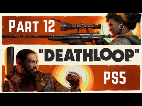 Deathloop PS5 Walkthrough Gameplay Part 12 - The Ballad Of Ramblin' Frank (1080p HD)