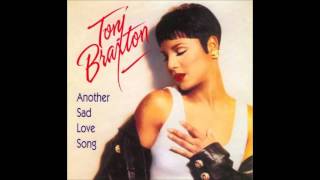 TONI BRAXTON * Another Sad Love Song  1993   HQ