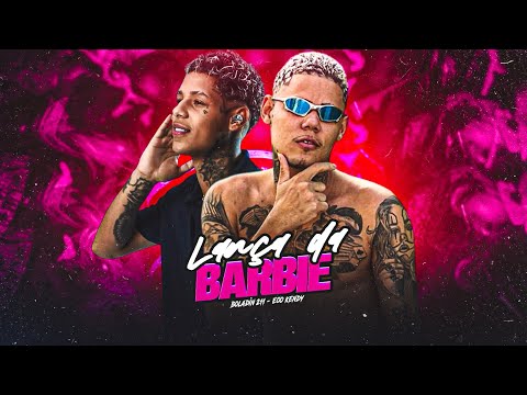 LANÇA DA BARBIE - EOO KENDY BOLADIN 211