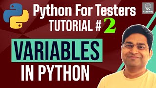 Python for Testers #2 - Variables in Python | What are Variables?