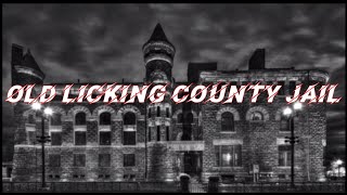 The Dark History of Licking County Jail