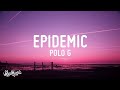 1 HOUR Polo G Epidemic Lyrics