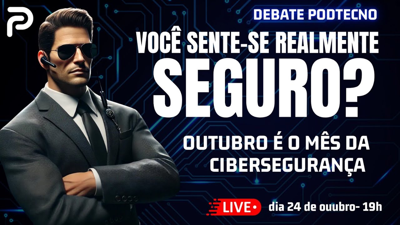 Sua segurança está em dia? Outubro é o mês da Cibersegurança